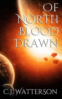 Of North Blood Drawn by C J Watterson