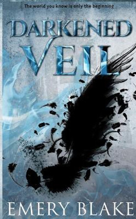 Darkened Veil by Emery Blake
