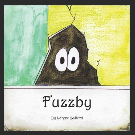 Fuzzby Lorena Ballard 9781795666909