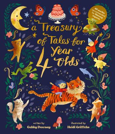 A Treasury of Tales for Four-Year-Olds: 40 Stories Recommended by Literacy Experts Gabby Dawnay 9780711266414