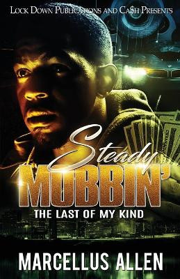 Steady Mobbin' by Marcellus Allen