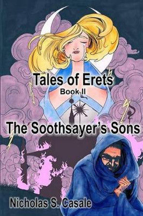 Tales of Erets - Book II: The Soothsayer's Sons Moire Parker 9781534603035