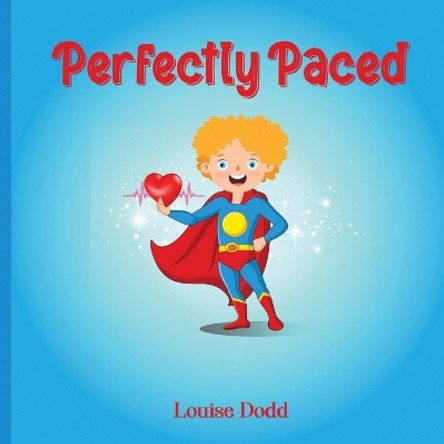 Perfectly Paced by Louise Dodd