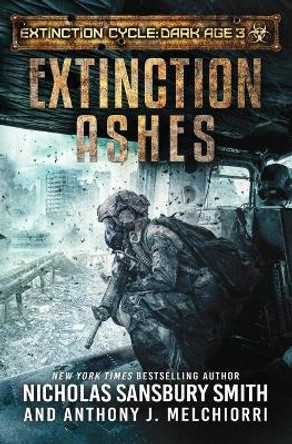 Extinction Ashes Anthony J Melchiorri 9781676275268