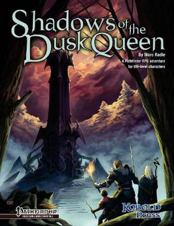 Shadows of the Dusk Queen (Pathfinder Roleplaying Game Adventure) Marc Radle 9781936781430