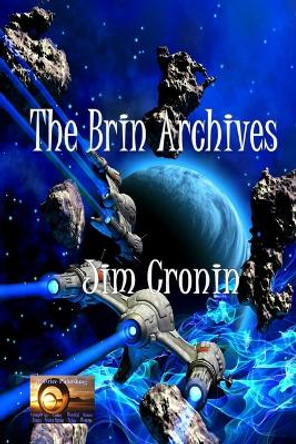 The Brin Archives Jim Cronin 9781625267597