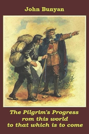 The Pilgrim's Progress John Bunyan 9781721990030