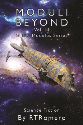 Moduli Beyond by Richard T Romero
