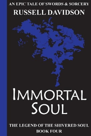 Immortal Soul Russell Edward Davidson 9781722244354