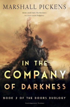 In The Company Of Darkness Marshall Pickens 9781959971016