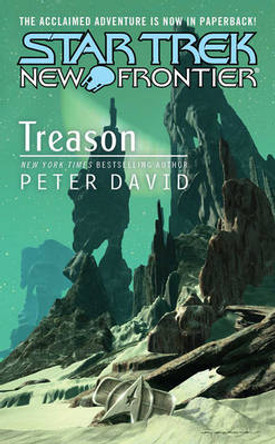 Star Trek: New Frontier: Treason Peter David 9780743429610