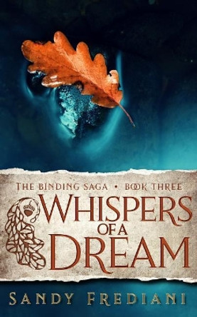 Whispers of a Dream Sandy Frediani 9781729078594