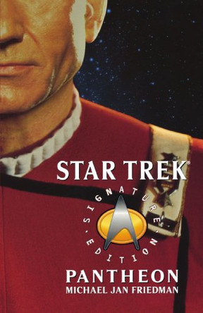 Star Trek: Signature Edition: Pantheon Michael Jan Friedman 9780743485111