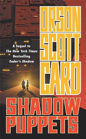 Shadow Puppets Orson Scott Card 9780765340054