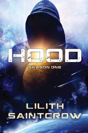 Hood: Season One Lilith Saintcrow 9781950447084