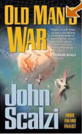 Old Man's War John Scalzi 9780765348272