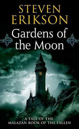 Gardens of the Moon Steven Erikson 9780765348784
