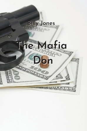 The Mafia Don Billy Jones 9788099999924