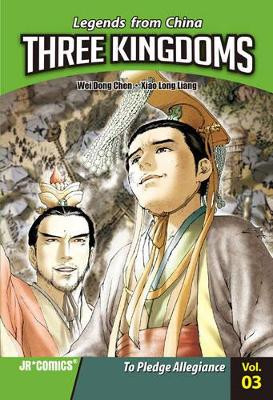 Three Kingdoms vol 3: To Pledge Allegiance by Wei Dong Chen
