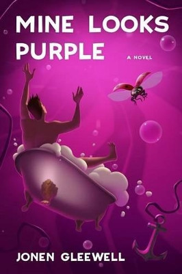 Mine Looks Purple by Jonen Gleewell