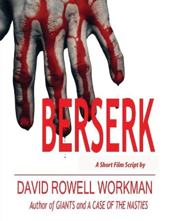 Berserk David Bennett, Dr (Cambridge University UK) 9781973854920