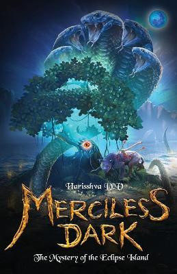 Merciless Dark by Harisshva D V