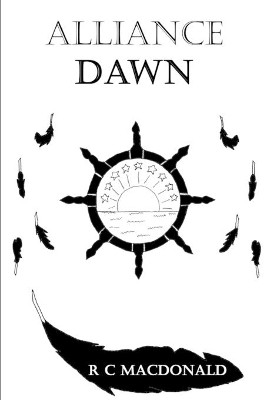 Alliance: Dawn R C MacDonald 9781973510574