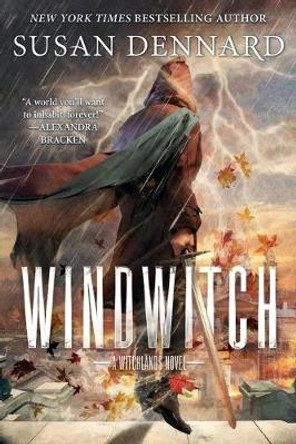 Windwitch: The Witchlands Susan Dennard 9780765379313