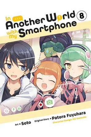 In Another World with My Smartphone, Vol. 8 (manga) Patora Fuyuhara 9781975321178