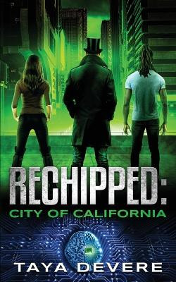 Rechipped City of California by Taya Devere