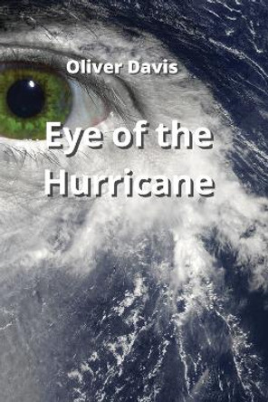 Eye of the Hurricane Oliver Davis 9789686215915