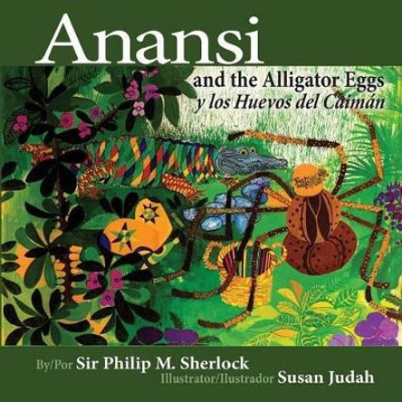 Anansi and the Alligator Eggs y Los Huevos del Caiman Philip Sherlock 9789769551060