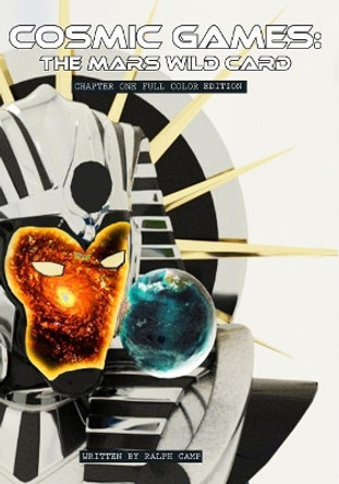 Cosmic Games by Rashad W Speed