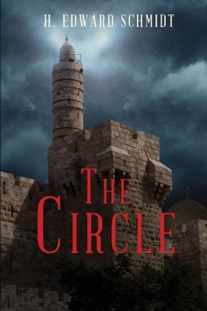 The Circle H Edward Schmidt 9781974024841