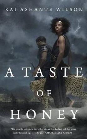 A Taste of Honey Kai Ashante Wilson 9780765390042