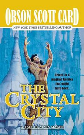 Crystal City Orson Scott Card 9780765390684