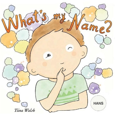 What's my name? HANS by Anni Virta