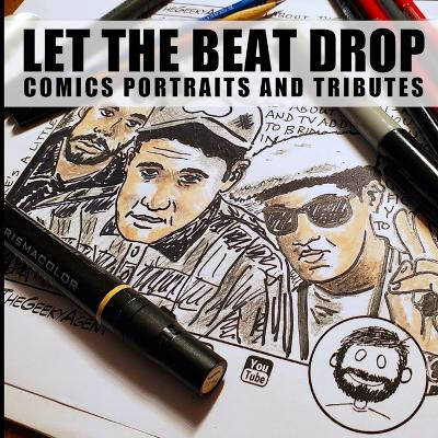 Let the Beat Drop by Geeky Agent