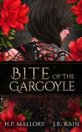 Bite of the Gargoyle by J R Rain