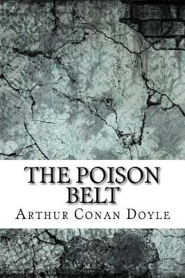 The Poison Belt Sir Arthur Conan Doyle 9781974377411