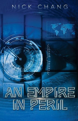 An Empire In Peril by Nick Chang