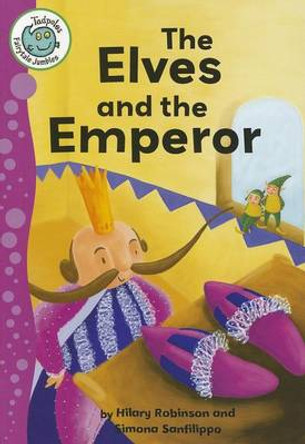 The Elves and the Emperor Hilary Robinson (University of Ulster) 9780778780366