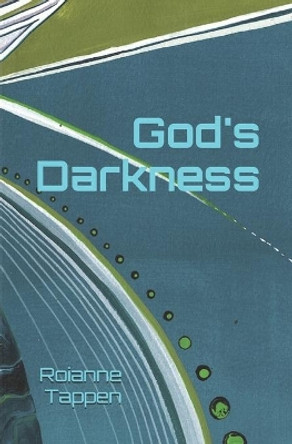 God's Darkness Linda Benjamin 9798621992378