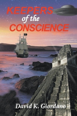 Keepers of the Conscience David K Giordano 9798215746684
