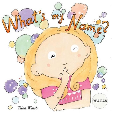 What's my name? REAGAN by Anni Virta