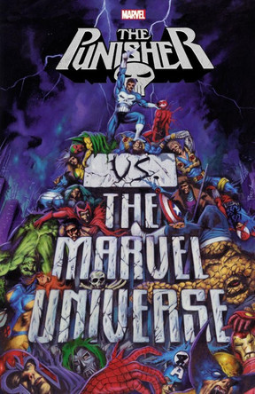 Punisher Vs. The Marvel Universe by Garth Ennis