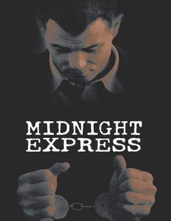 Midnight Express Howard Mahmood 9798639085635