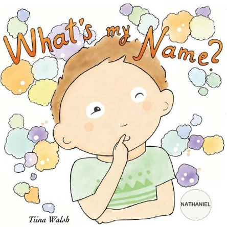 What's my name? NATHANIEL Anni Virta 9781979656757