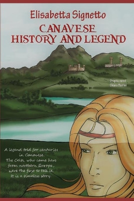Canavese, History and Legend by Chiara Pedrini