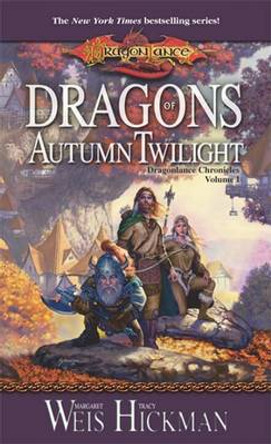 Dragons of Autumn Twilight: The Dragonlance Chronicles Margaret Weis 9780786915743